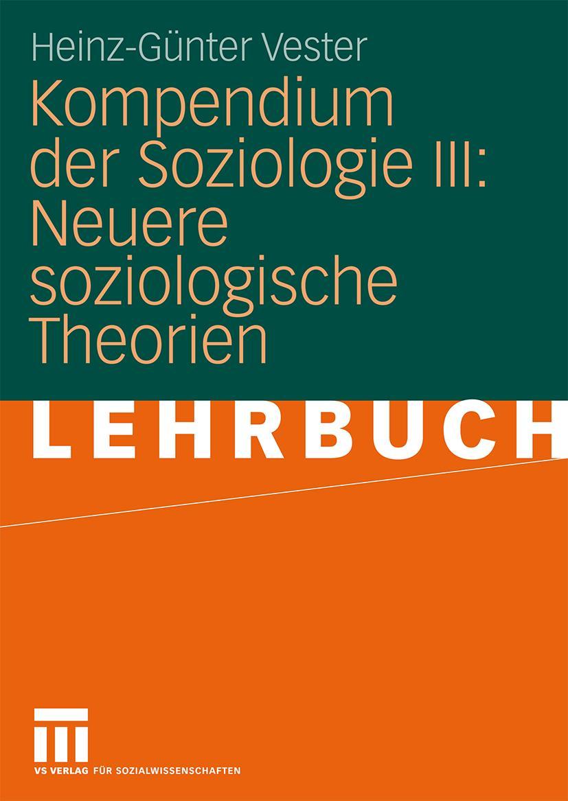 Vorderes Coverbild Kompendium der Soziologie III: Neuere soziologische Theorien