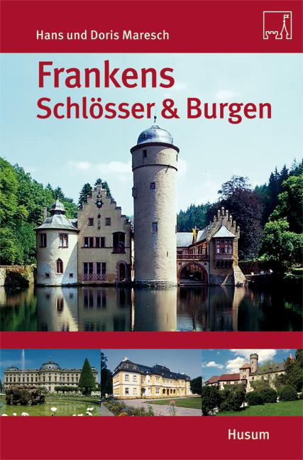 Vorderes Coverbild Frankens Schlösser & Burgen