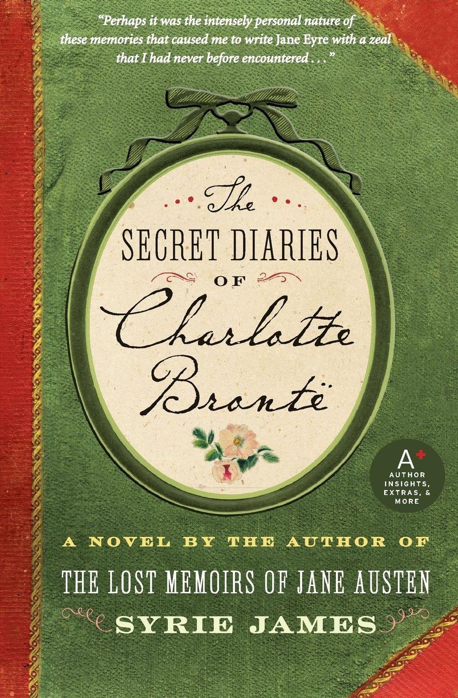 Vorderes Coverbild The Secret Diaries of Charlotte Bronte