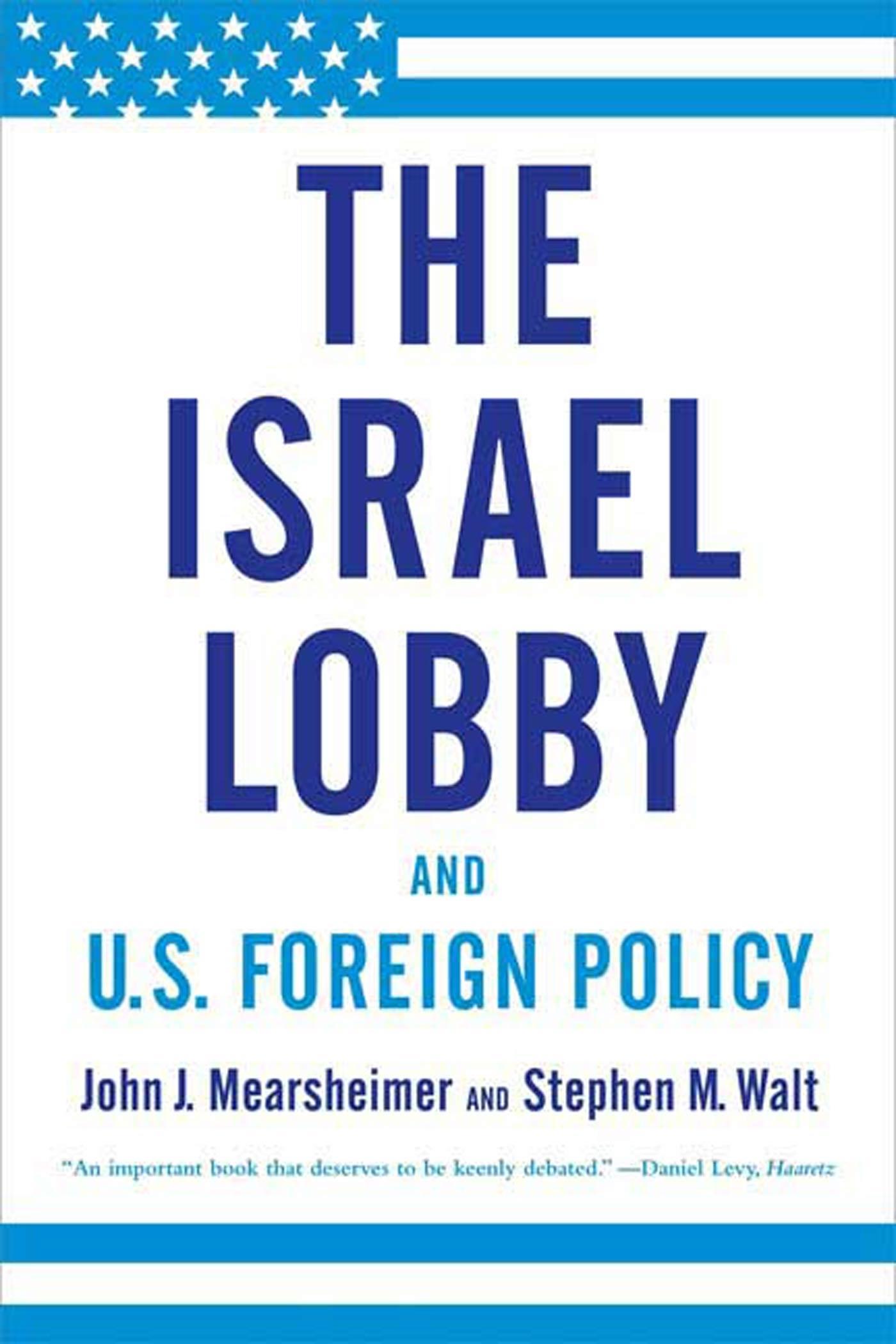 Vorderes Coverbild The Israel Lobby and U.S. Foreign Policy