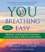Vorderes Coverbild You Breathing Easy: Meditation and Breathing Techniques to Help You Relax, Refresh and Revitalize