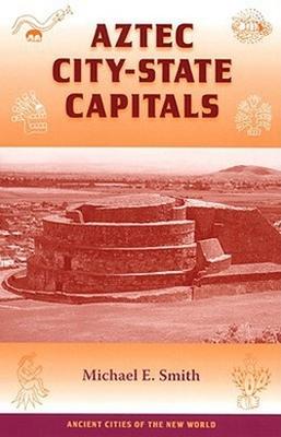 Vorderes Coverbild Aztec City-State Capitals