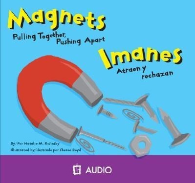 Vorderes Coverbild Magnets/Imanes: Pulling Together, Pushing Apart/Atraen y Rechazan