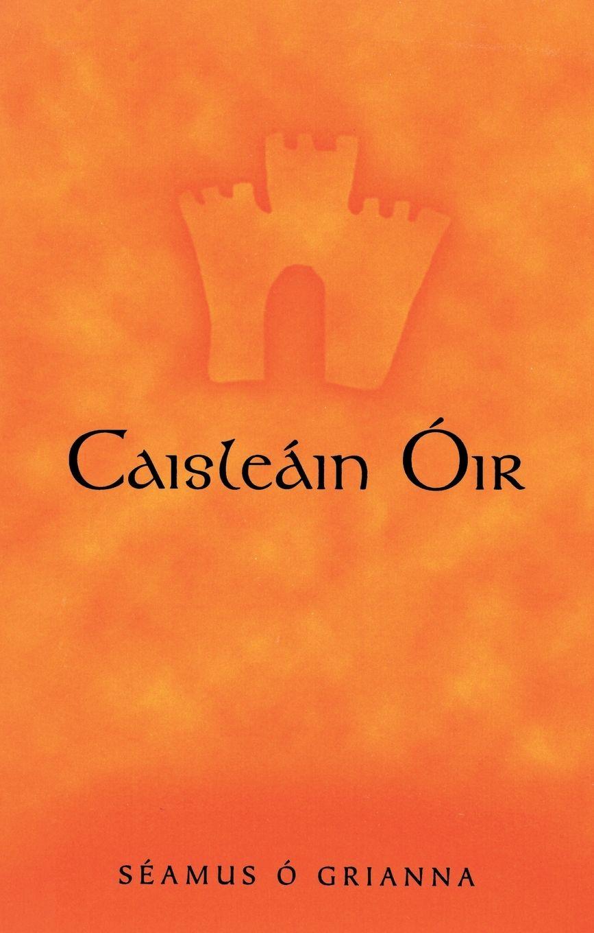 Vorderes Coverbild Caisleain Oir