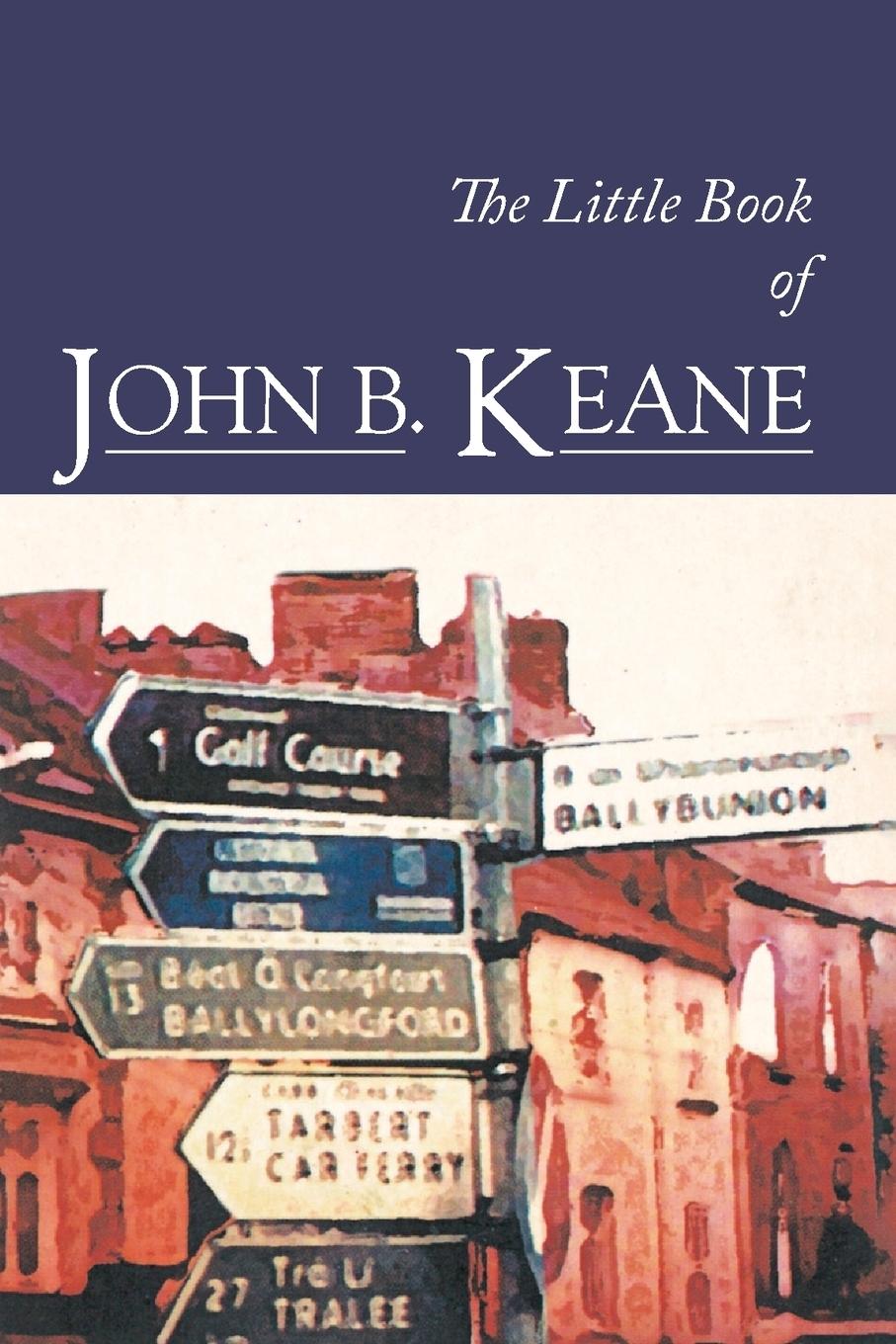 Vorderes Coverbild The Little Book of John B. Keane