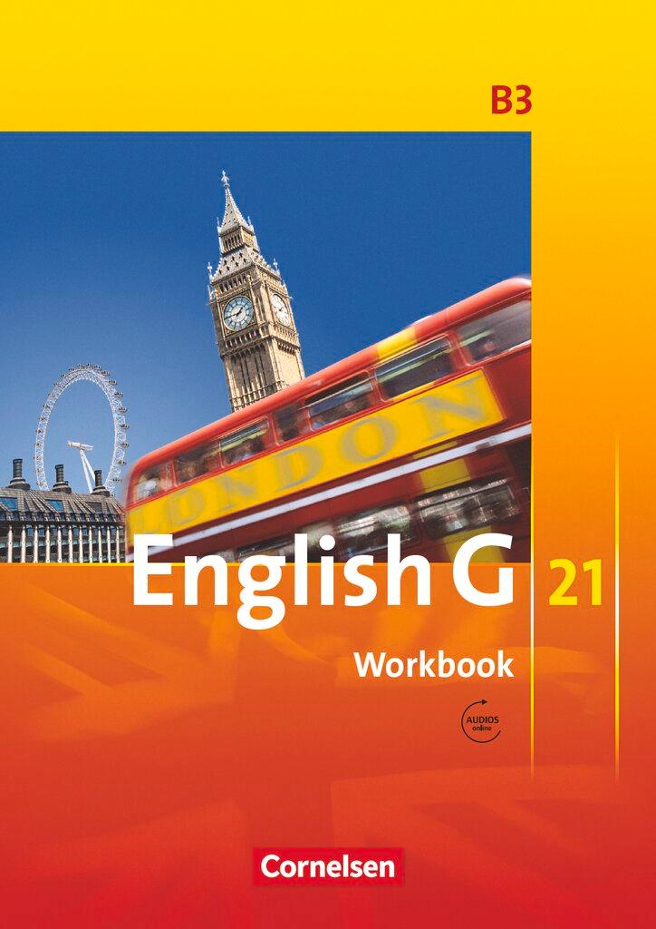 Vorderes Coverbild English G 21. Ausgabe B 3. Workbook mit Audios Online