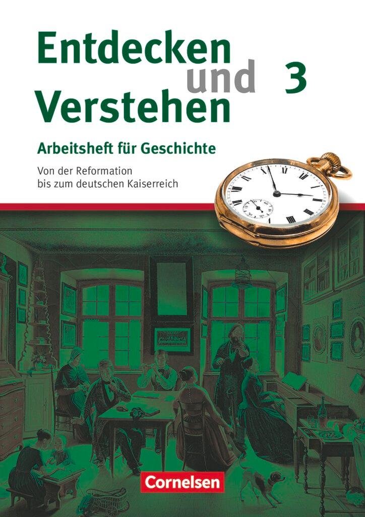 Vorderes Coverbild Entdecken und Verstehen. Arbeitsheft 3. Vom Absolutismus bis zum Zeitalter des Imperialismus