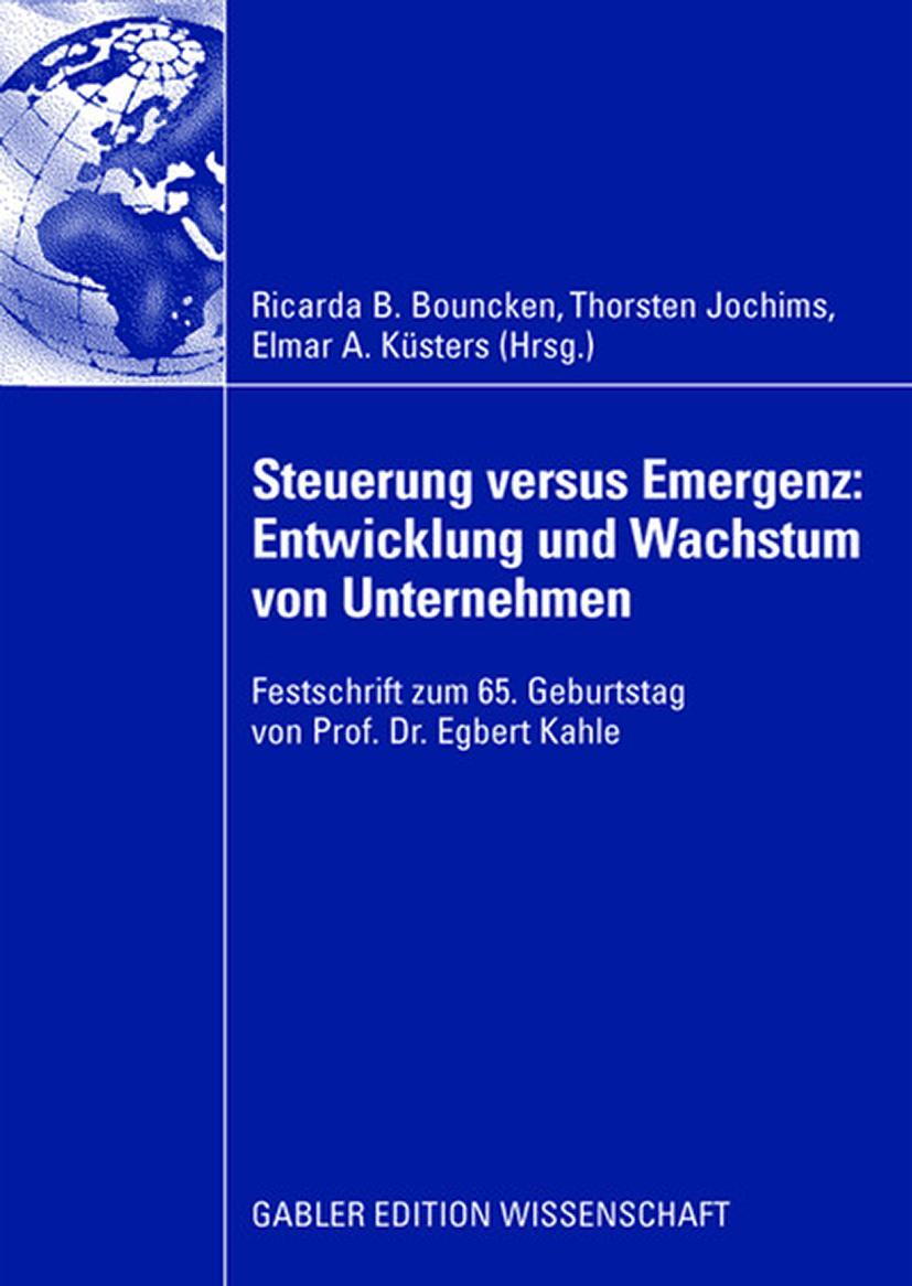 Vorderes Coverbild Steuerung versus Emergenz: Entwicklung und Wachstum von Unternehmen