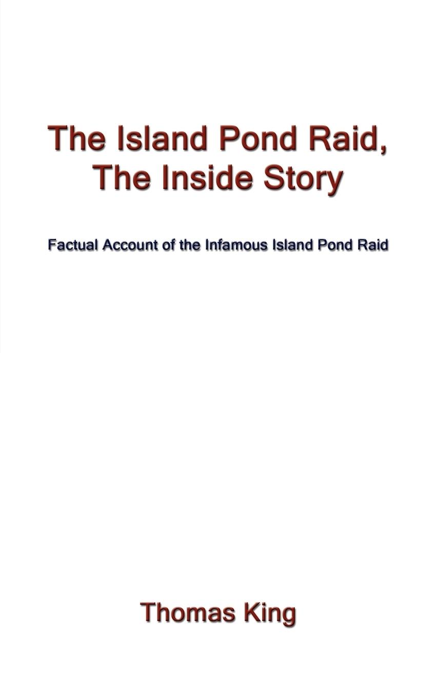 Vorderes Coverbild The Island Pond Raid, the Inside Story