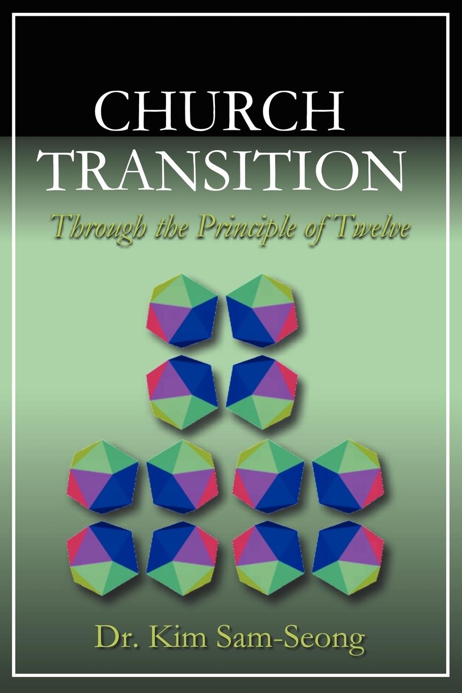 Vorderes Coverbild Church Transition Through the Principle of 12