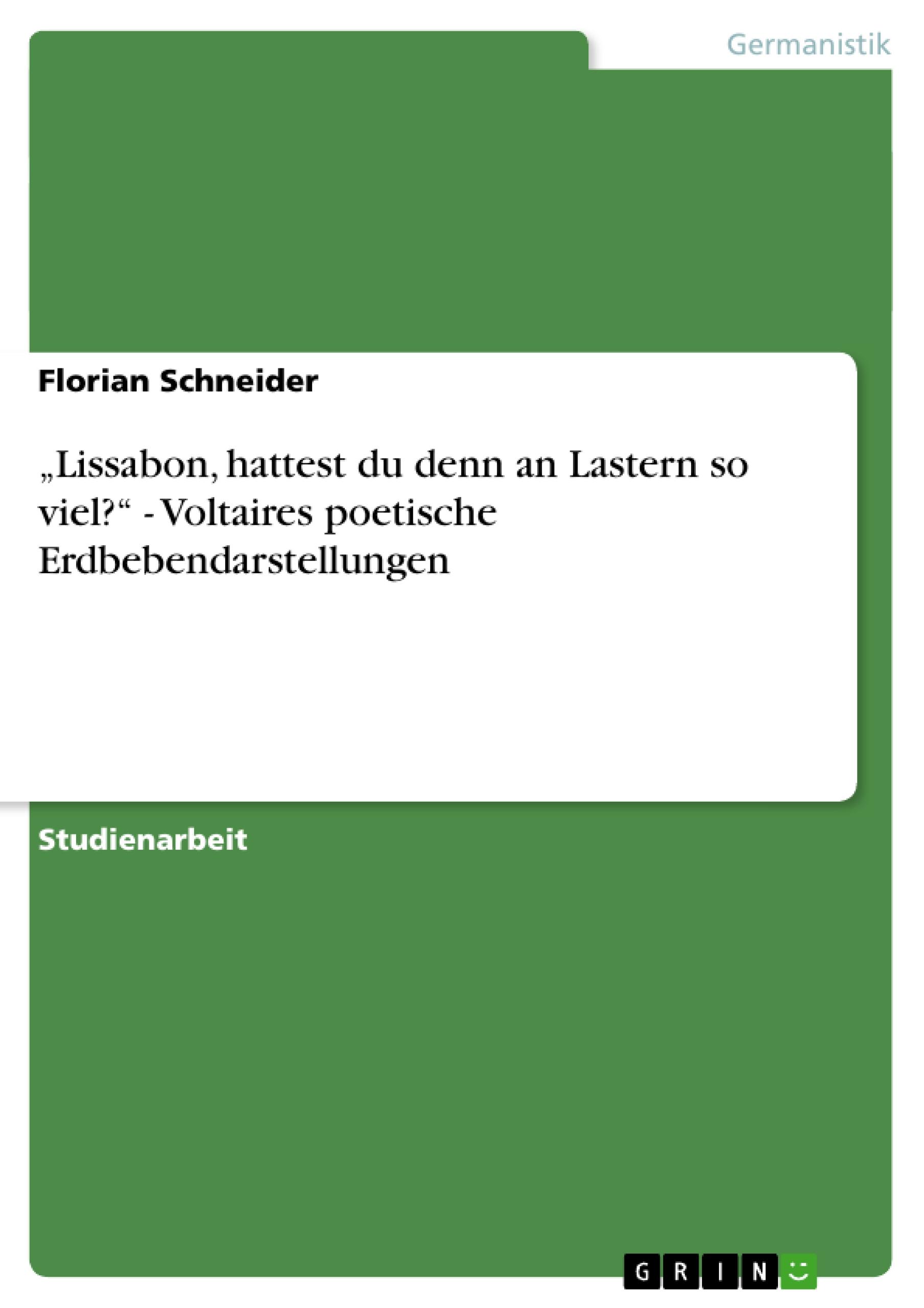 Vorderes Coverbild "Lissabon, hattest du denn an Lastern so viel?" - Voltaires poetische Erdbebendarstellungen