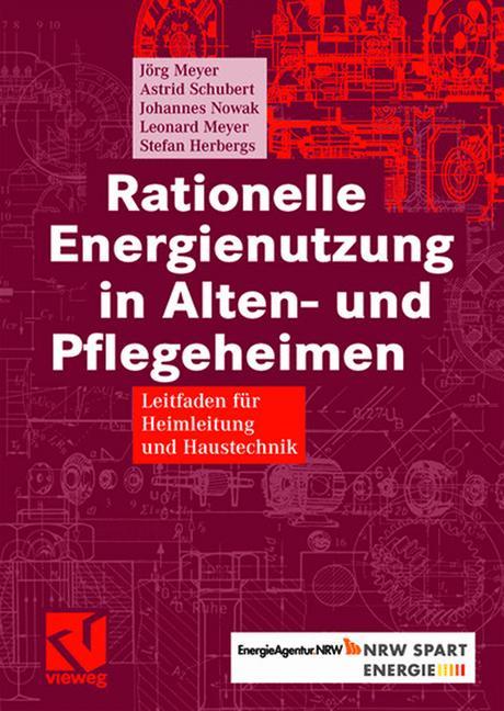 Vorderes Coverbild Rationelle Energienutzung in Alten- und Pflegeheimen