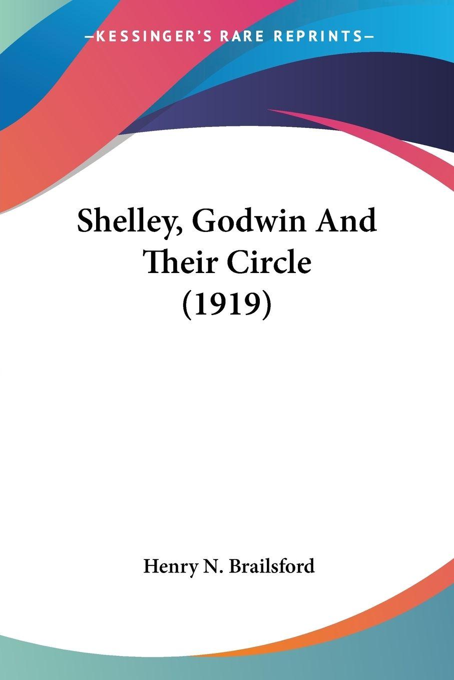 Vorderes Coverbild Shelley, Godwin And Their Circle (1919)