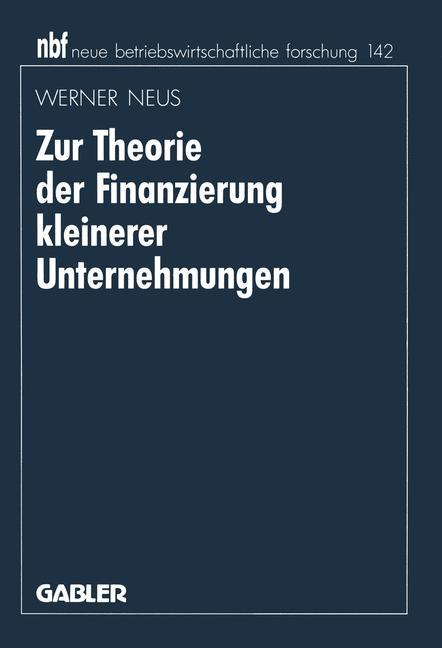 Vorderes Coverbild Zur Theorie der Finanzierung kleinerer Unternehmungen