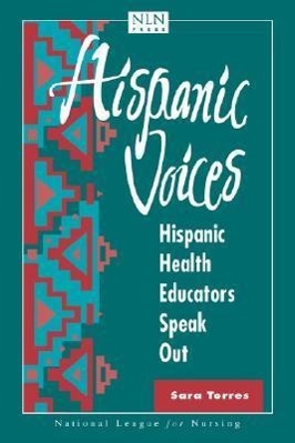 Vorderes Coverbild Hispanic Voices: Hispanic Health Educators Speak Out