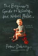 Vorderes Coverbild The Beginner's Guide to Winning the Nobel Prize
