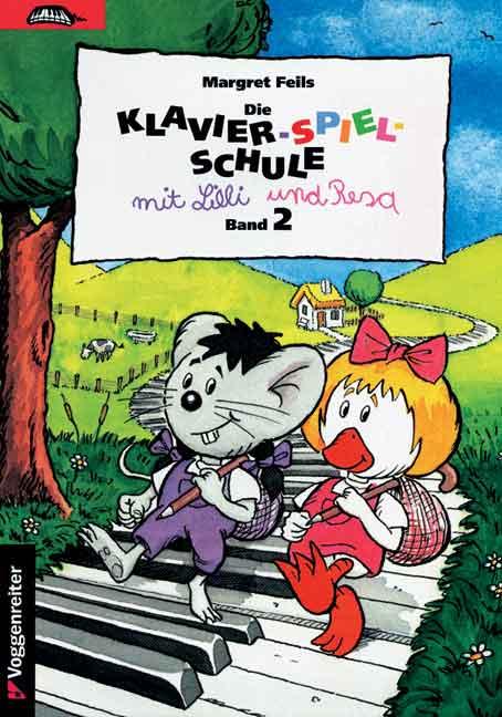 Vorderes Coverbild Die Klavier-Spiel-Schule 2 mit Lilli und Resa