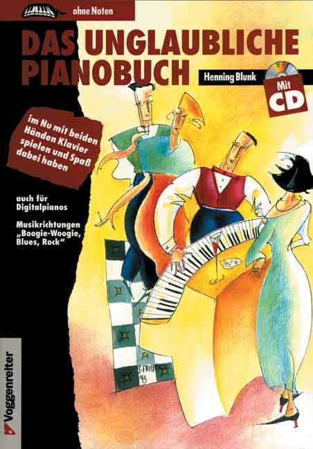Vorderes Coverbild Das unglaubliche Pianobuch. Inkl. CD