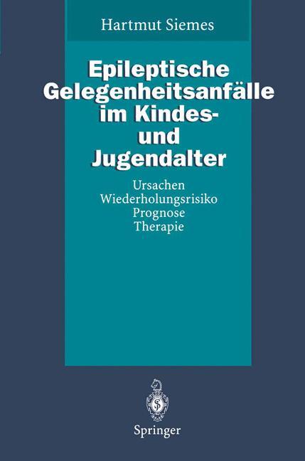 Vorderes Coverbild Epileptische Gelegenheitsanfälle im Kindes- und Jugendalter