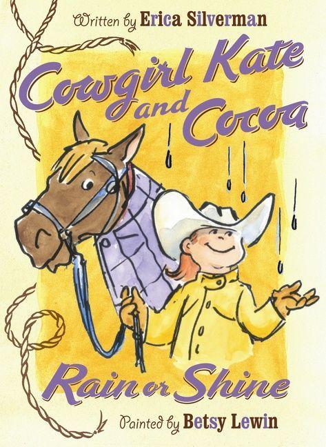Vorderes Coverbild Cowgirl Kate and Cocoa: Rain or Shine