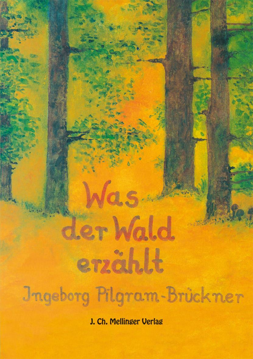 Vorderes Coverbild Was der Wald erzählt