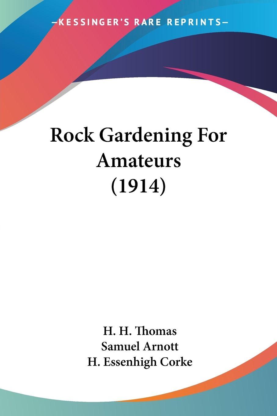 Vorderes Coverbild Rock Gardening For Amateurs (1914)