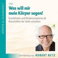 Vorderes Coverbild Was will mein Körper mir sagen?/CD