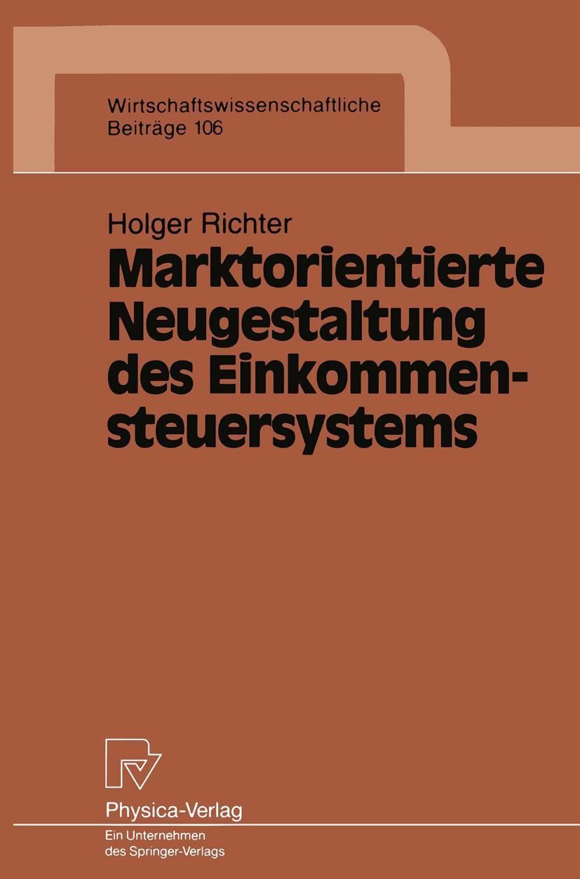 Vorderes Coverbild Marktorientierte Neugestaltung des Einkommensteuersystems