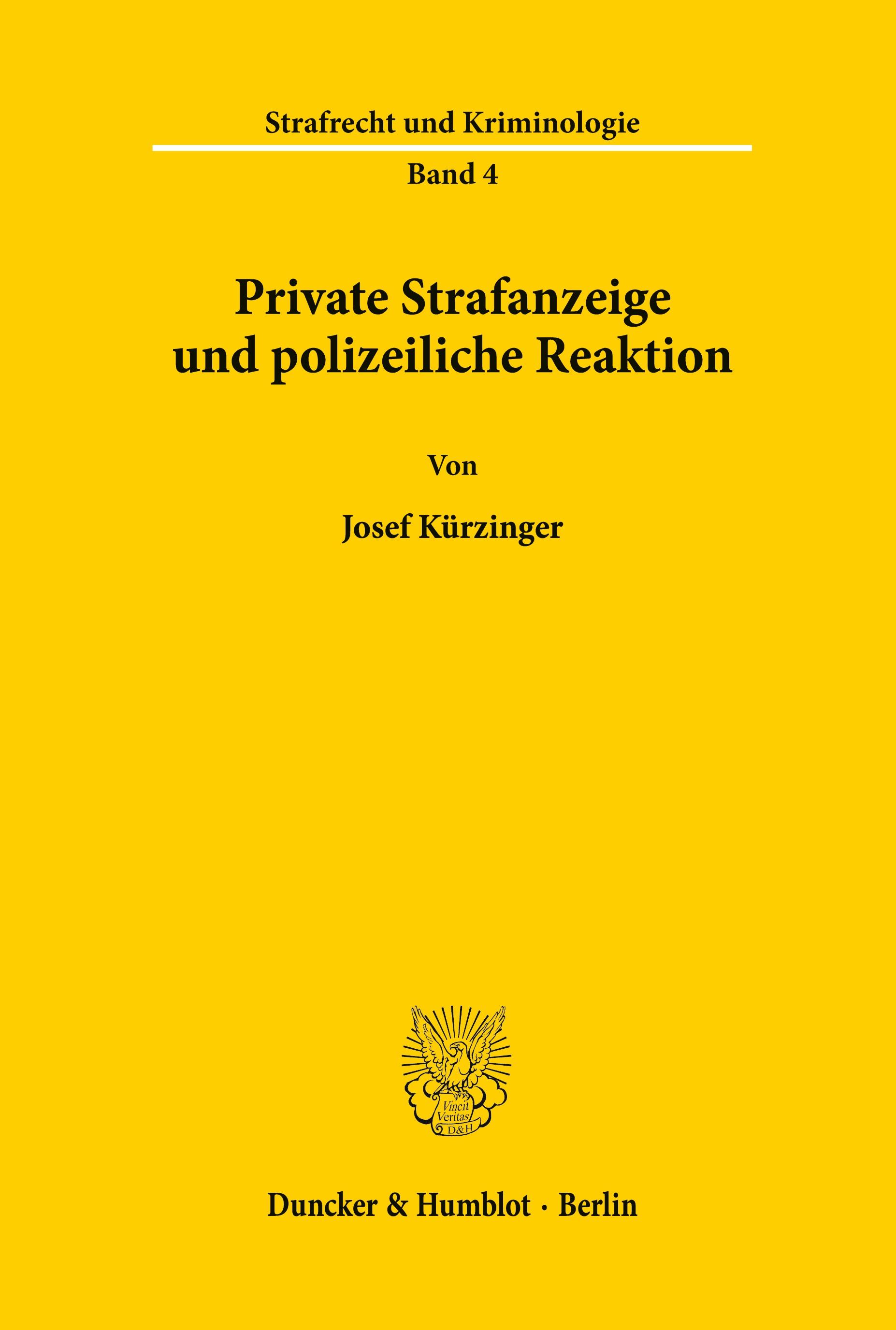 Vorderes Coverbild Private Strafanzeige und polizeiliche Reaktion.
