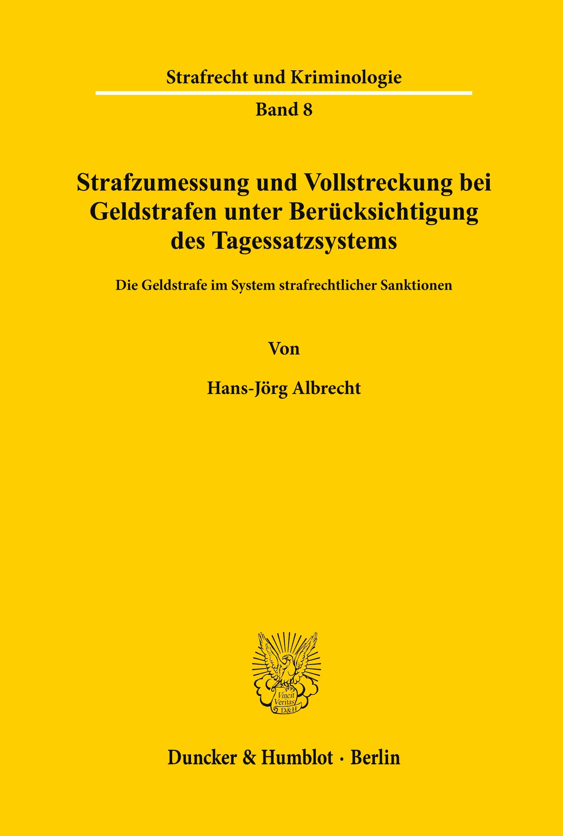 Vorderes Coverbild Strafzumessung und Vollstreckung bei Geldstrafen unter Berücksichtigung des Tagessatzsystems.