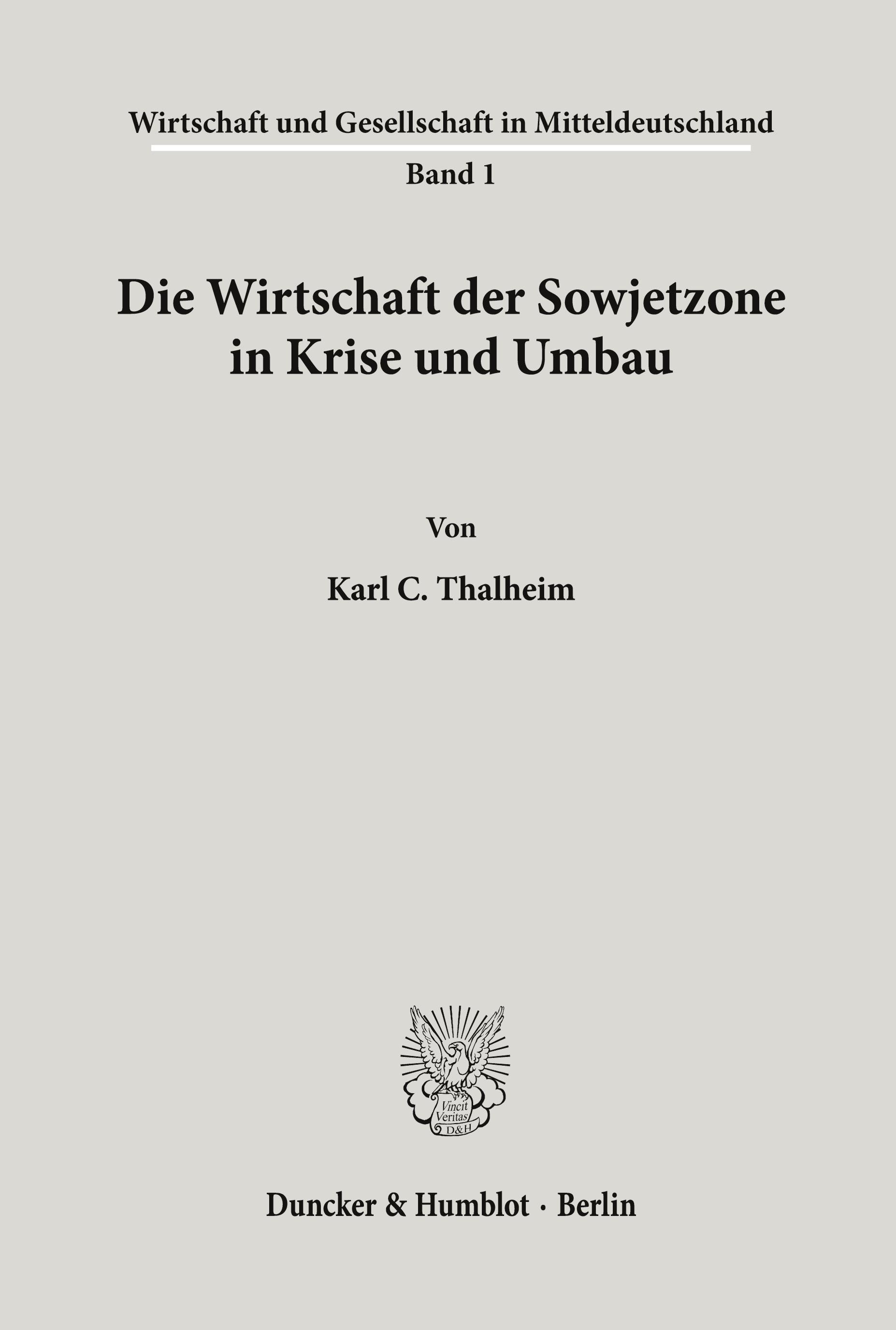 Vorderes Coverbild Die Wirtschaft der Sowjetzone in Krise und Umbau.