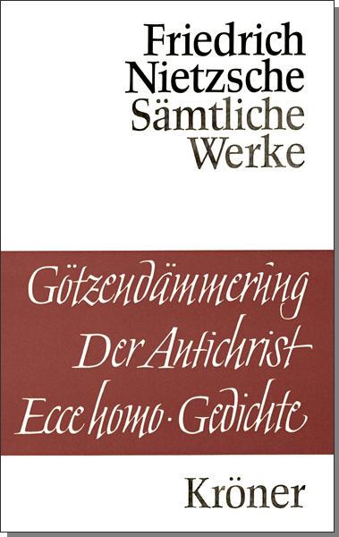 Vorderes Coverbild Götzendämmerung. Wagner-Schriften. Der Antichrist. Ecce Homo. Gedichte