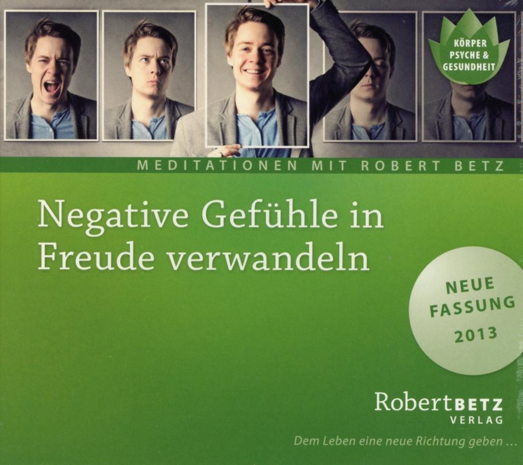 Vorderes Coverbild Negative Gefühle in Freude verwandeln - Meditations-CD