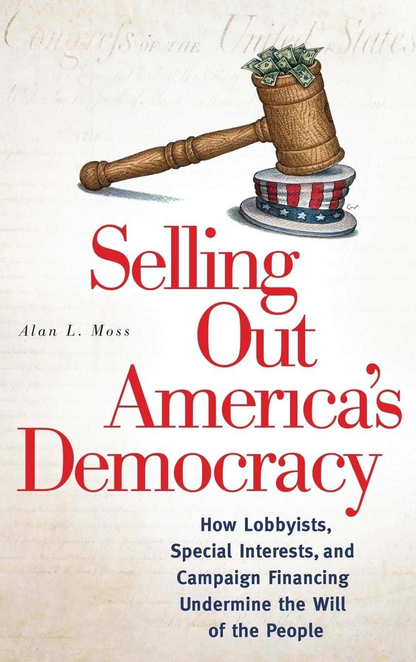 Vorderes Coverbild Selling Out America's Democracy