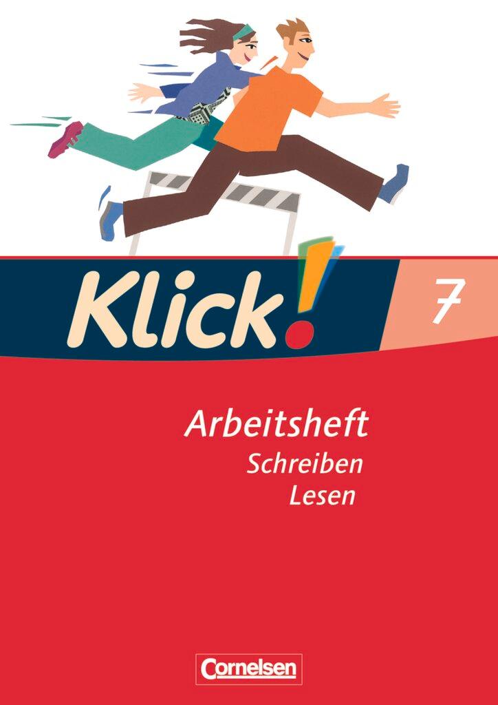 Vorderes Coverbild Klick! Deutsch 7. Schuljahr. Schreiben und Lesen. Arbeitsheft. Westliche Bundesländer