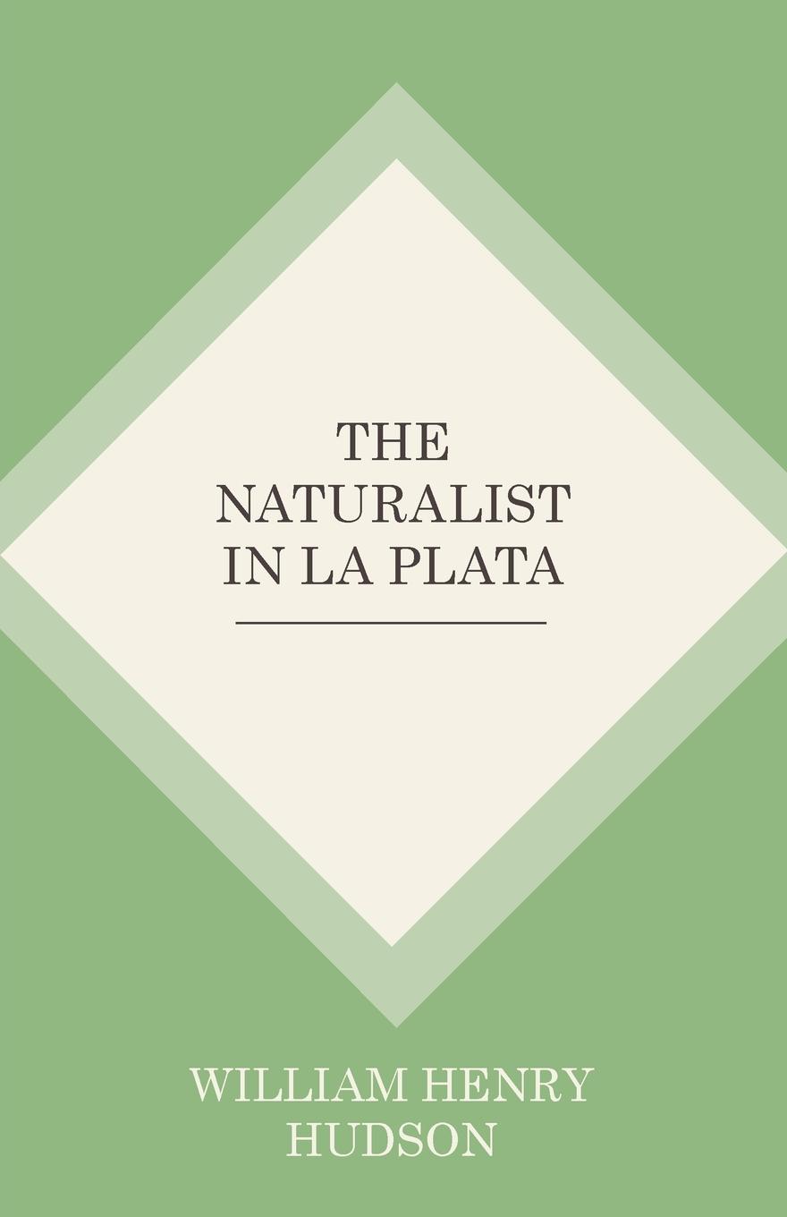 Vorderes Coverbild The Naturalist In La Plata