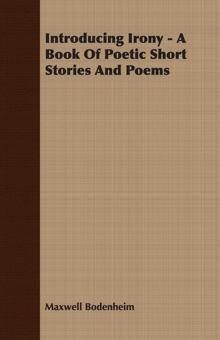 Vorderes Coverbild Introducing Irony - A Book Of Poetic Short Stories And Poems