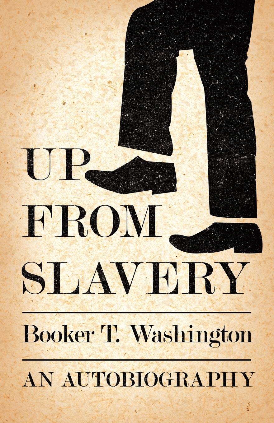Vorderes Coverbild Up from Slavery - An Autobiography