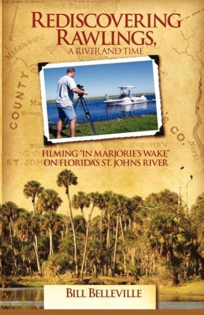 Vorderes Coverbild Rediscovering Rawlings, a River and Time
