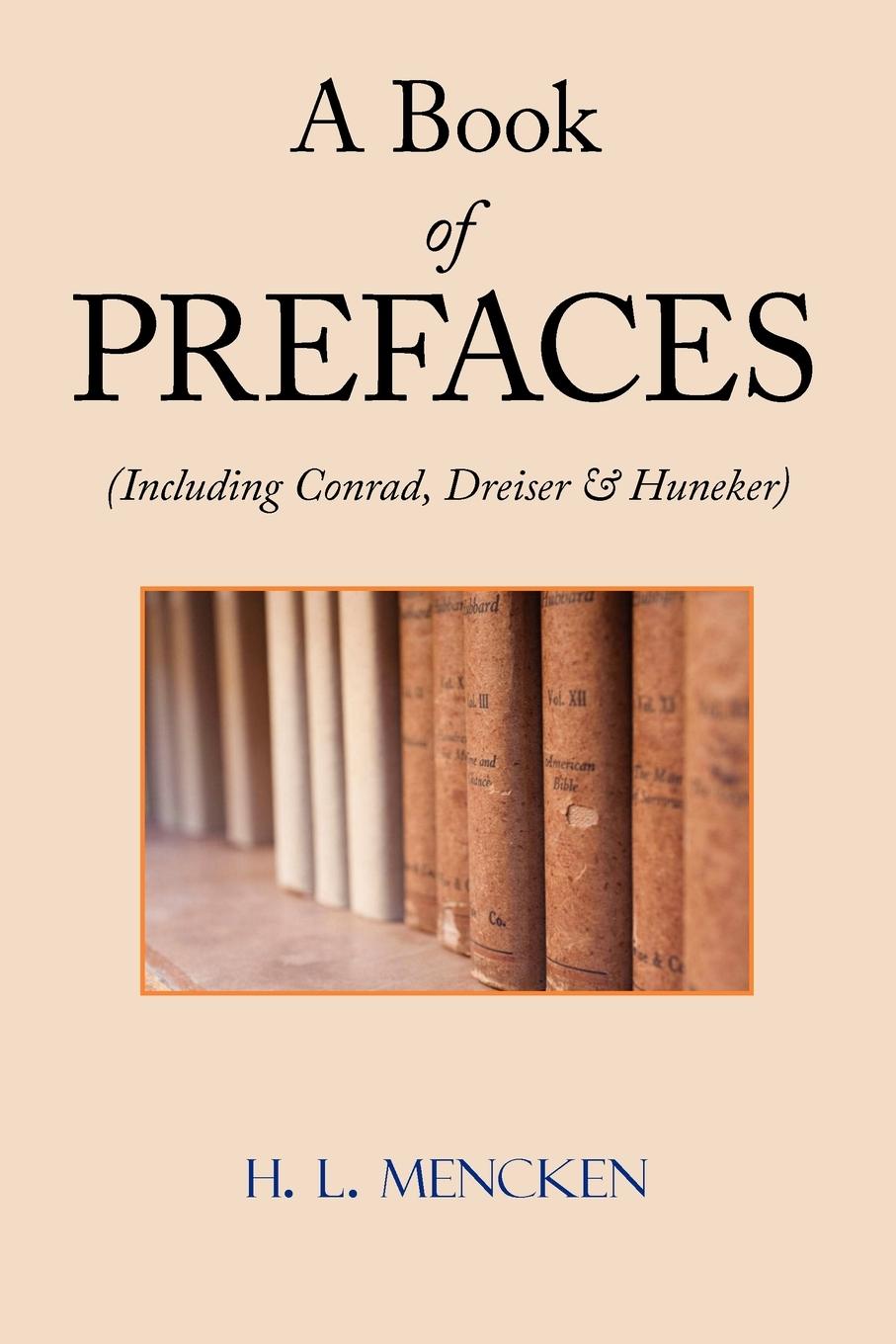 Vorderes Coverbild A Book of Prefaces (Including Conrad, Dreiser & Huneker)