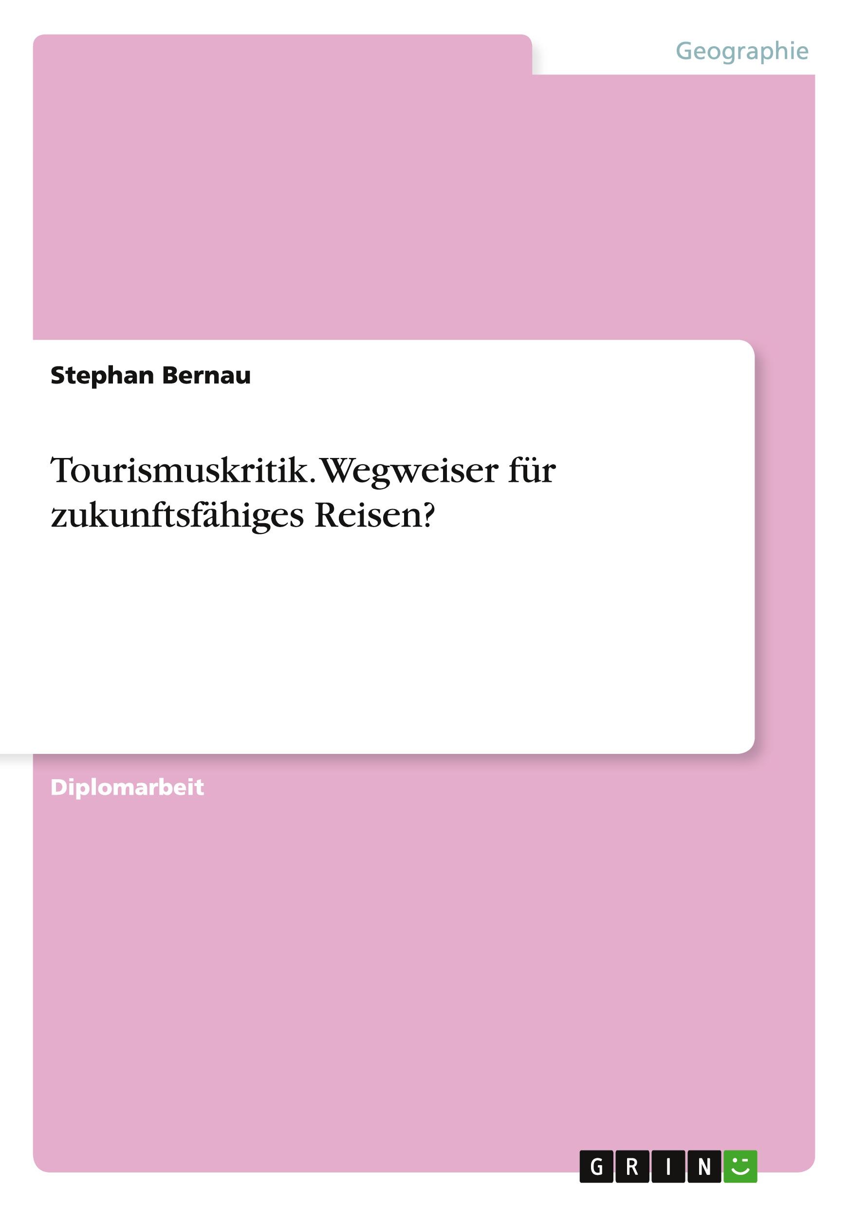 Vorderes Coverbild Tourismuskritik. Wegweiser für  zukunftsfähiges Reisen?