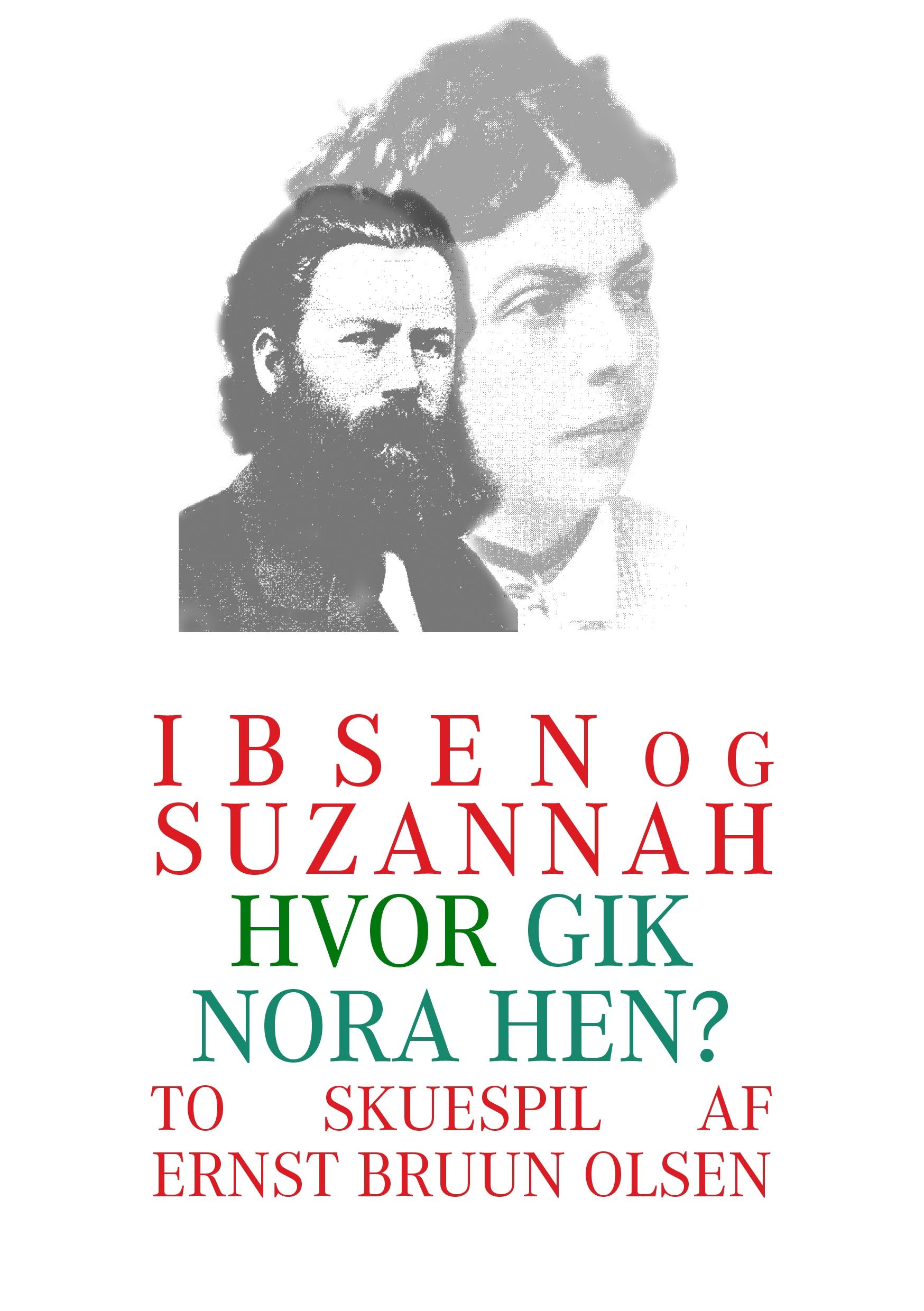 Vorderes Coverbild Ibsen og Suzannah & hvor gik Nora hen?