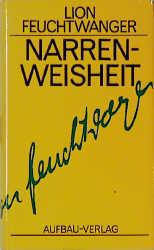 Vorderes Coverbild Narrenweisheit oder Tod und Verklärung des Jean-Jacques Rousseau