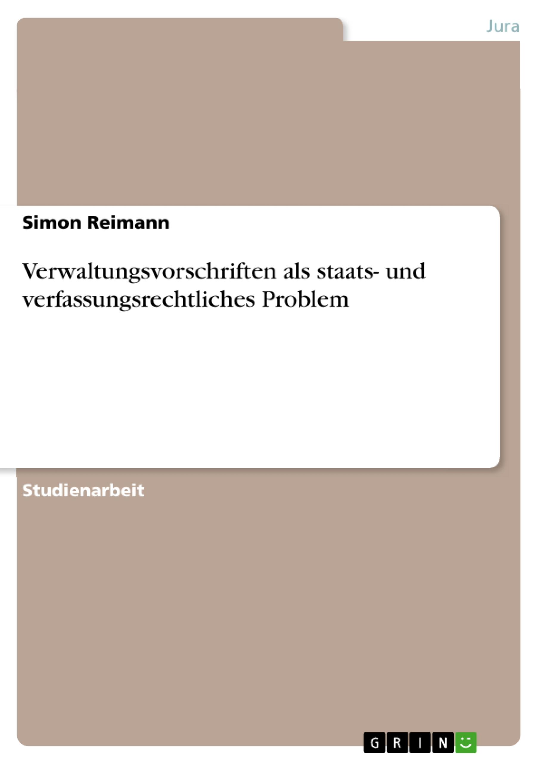 Vorderes Coverbild Verwaltungsvorschriften als staats- und verfassungsrechtliches Problem