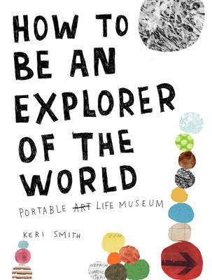 Vorderes Coverbild How to Be an Explorer of the World