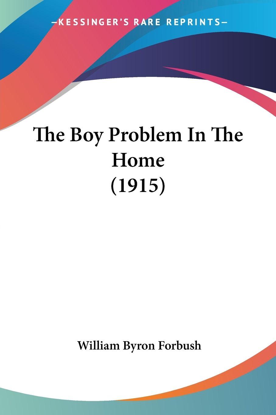 Vorderes Coverbild The Boy Problem In The Home (1915)