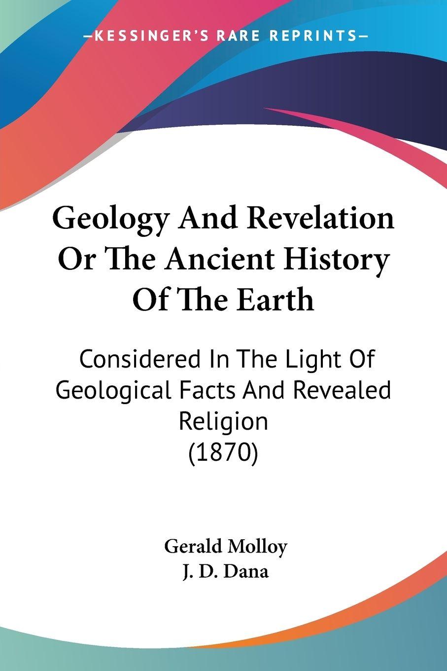 Vorderes Coverbild Geology And Revelation Or The Ancient History Of The Earth