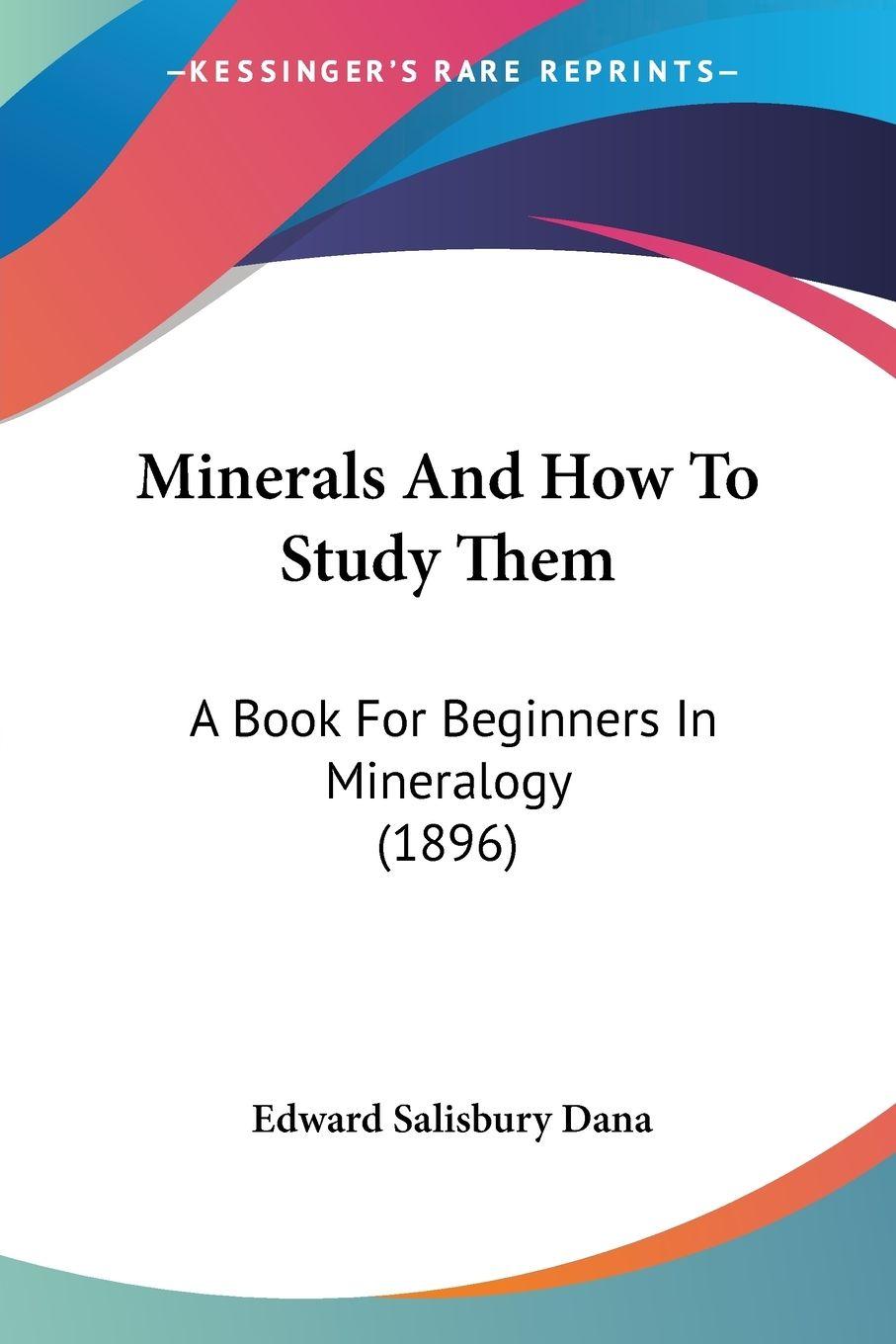 Vorderes Coverbild Minerals And How To Study Them