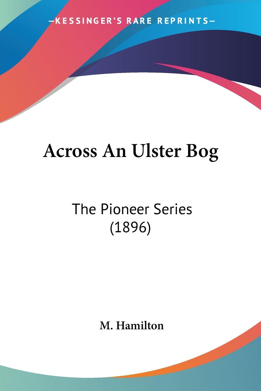 Vorderes Coverbild Across An Ulster Bog