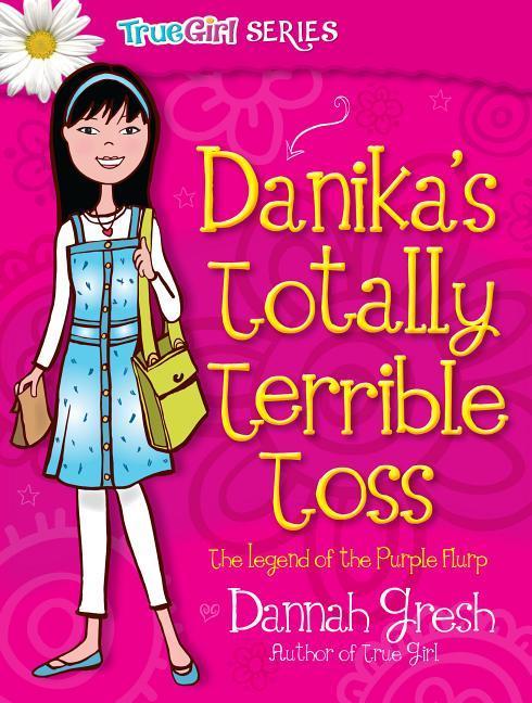 Vorderes Coverbild Danika's Totally Terrible Toss
